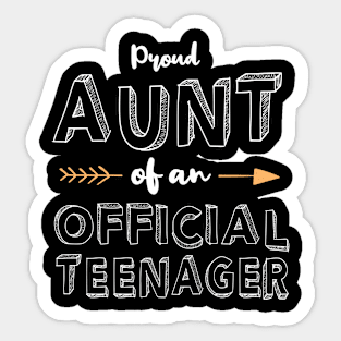 Proud Aunt Official Teenager Matching Birthday Outfit Sticker